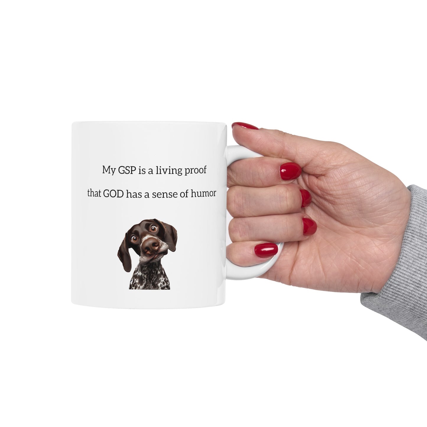 The GSP mug that says "Thank You, God, for This Hilarious Furball!”